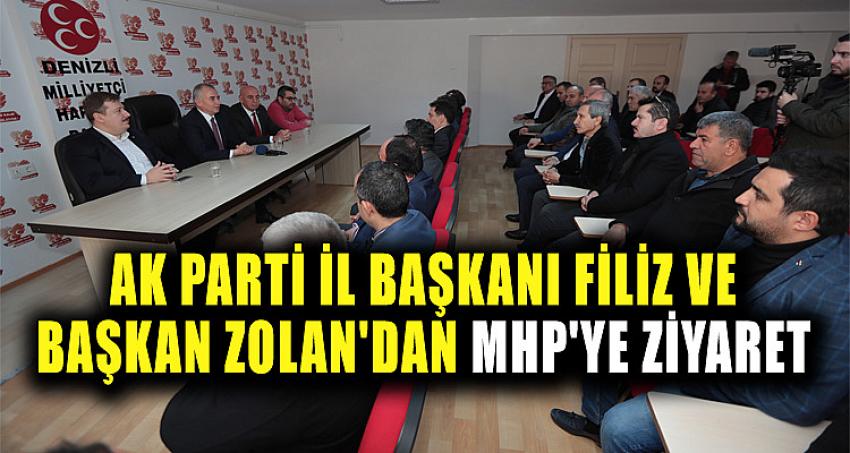 AK Parti Denizli İl Başkanı Filiz ve Başkan Zolan'dan MHP'ye ziyaret