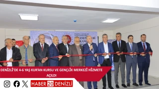 Denizli’de 4-6 yaş Kur’an Kursu ve Gençlik Merkezi hizmete açıldı