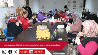Kadınlar halk eğitimiyle hem sosyalleşiyor hem de gelir elde ediyor