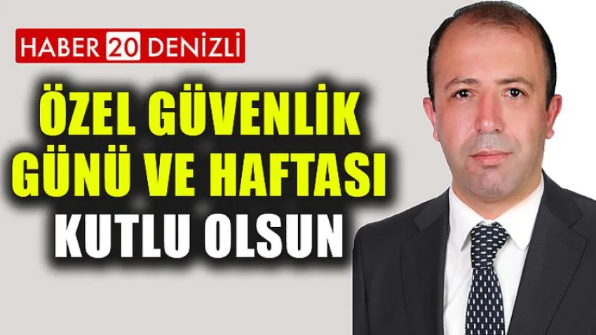Özel Güvenlik Günü ve Haftası Kutlu Olsun