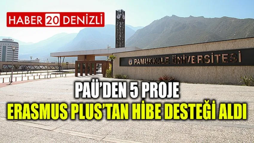 PAÜ’den 5 Proje Erasmus Plus’tan Hibe Desteği Aldı