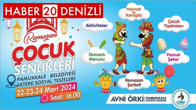 Pamukkale’de Ramazan Çocuk Şenliği Başlıyor