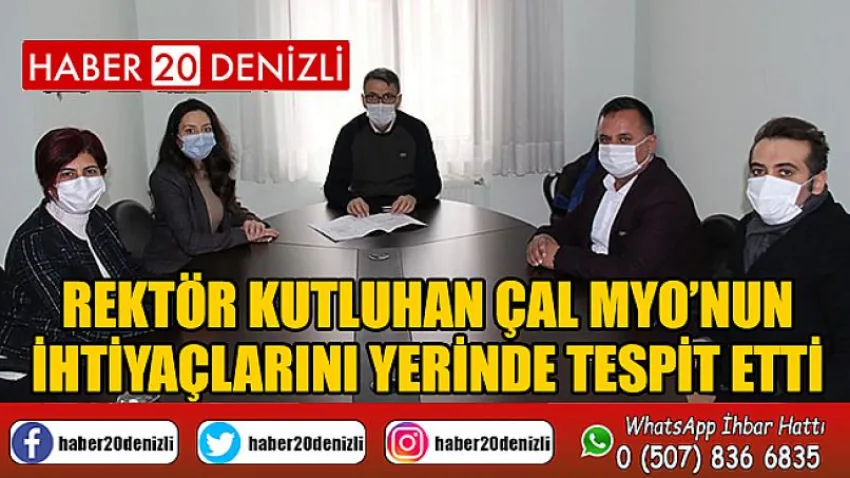Rektör Kutluhan Çal MYO’nun İhtiyaçlarını Yerinde Tespit Etti