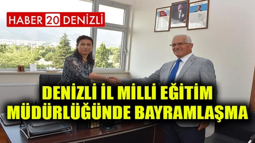 Denizli İl Milli Eğitim Müdürlüğünde Bayramlaşma