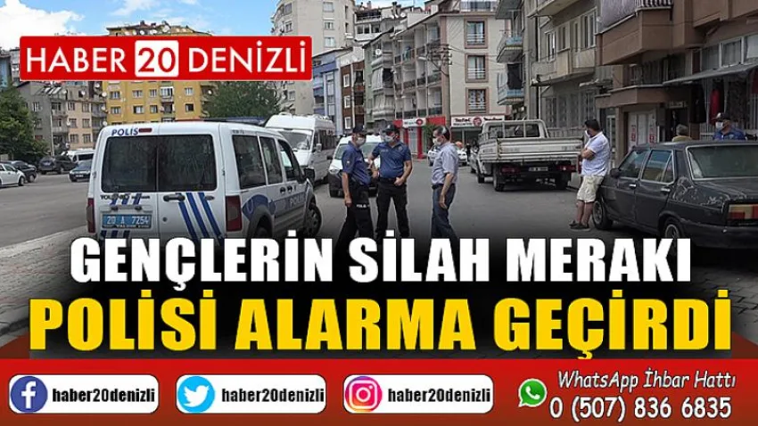 Gençlerin silah merakı polisi alarma geçirdi