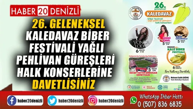 26. Geleneksel Kaledavaz Biber Festivali Yağlı Pehlivan Güreşleri Halk Konserlerine Davetlisiniz