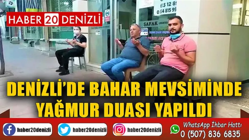 Denizli’de bahar mevsiminde yağmur duası yapıldı