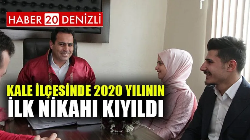 Kale ilçesinde 2020 yılının ilk nikahı kıyıldı
