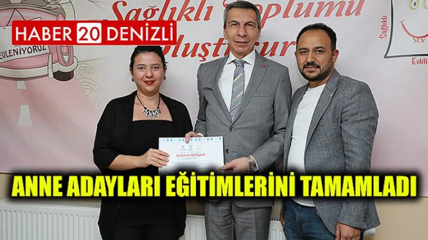 Anne adayları eğitimlerini tamamladı