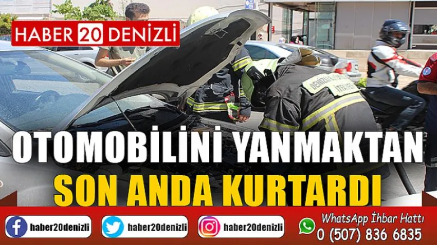 Otomobilini yanmaktan son anda kurtardı