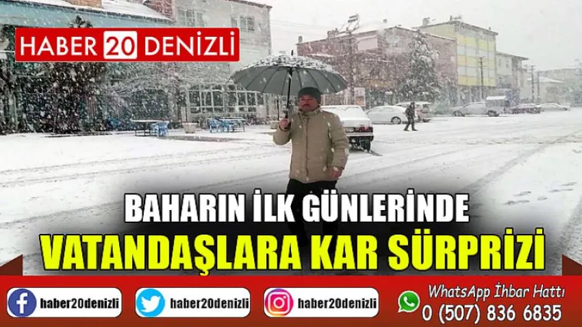 Baharın ilk günlerinde vatandaşlara kar sürprizi