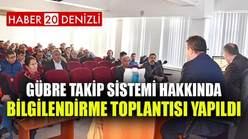 Gübre Takip Sistemi Hakkında Bilgilendirme Toplantısı Yapıldı