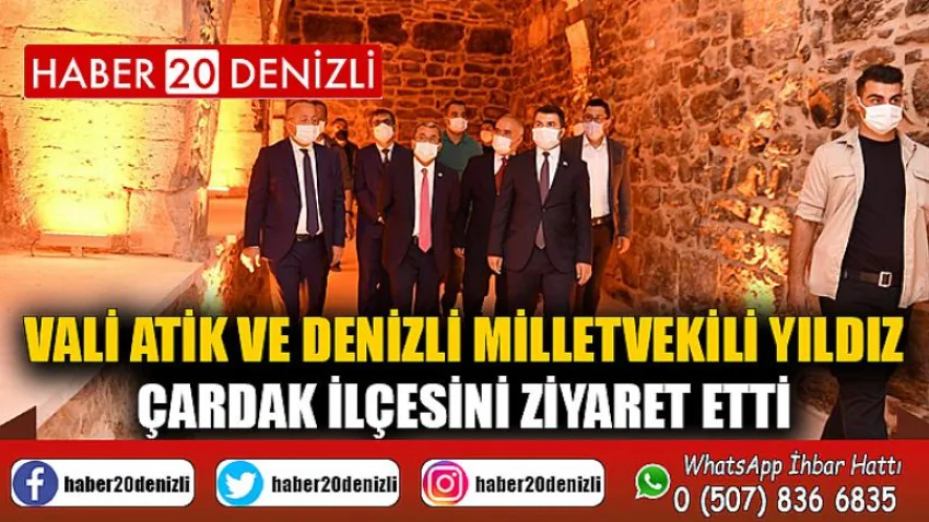 Vali Atik ve Denizli Milletvekili Yıldız, Çardak İlçesini Ziyaret Etti