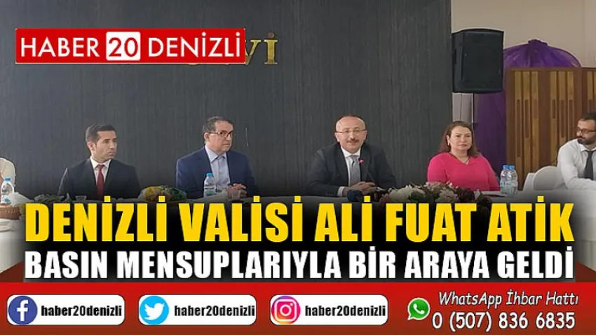 Denizli Valisi Ali Fuat Atik, Basın Mensuplarıyla Bir Araya Geldi