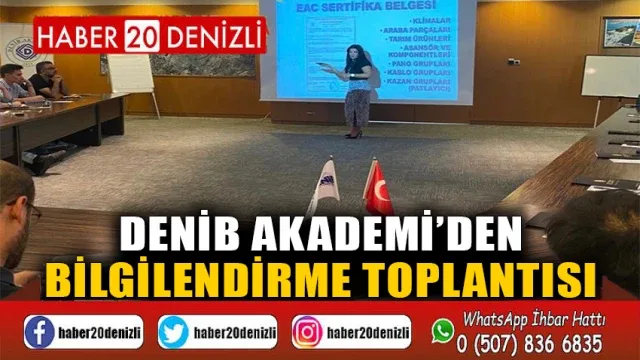 DENİB Akademi’den bilgilendirme toplantısı