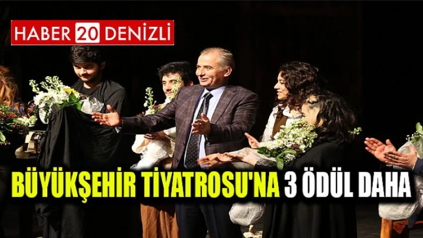 Büyükşehir Tiyatrosu'na 3 ödül daha