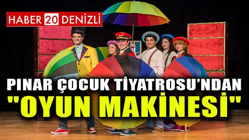 Pınar Çocuk Tiyatrosu’ndan "Oyun Makinesi"