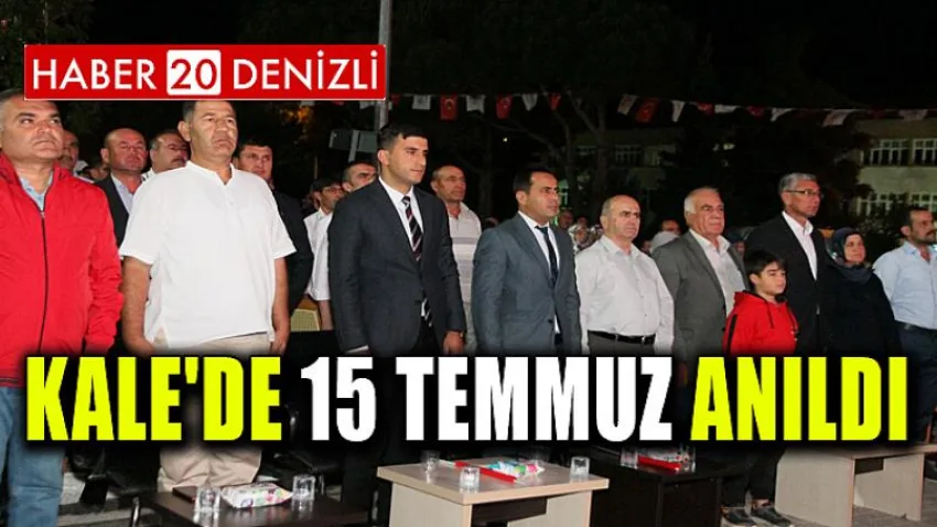 Kale'de 15 Temmuz Anıldı