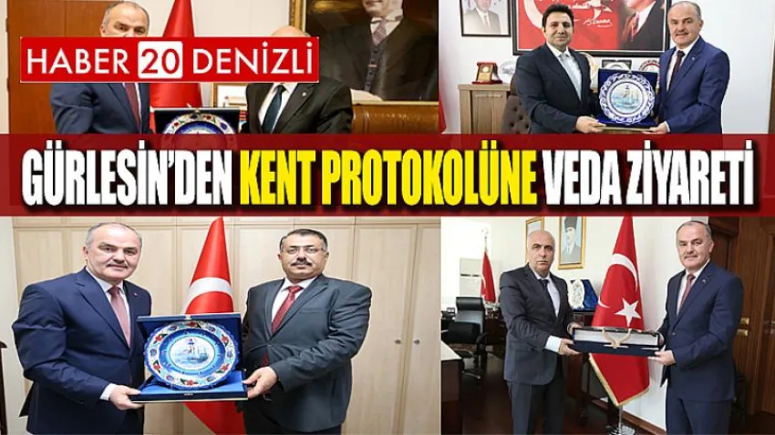 Gürlesin’den Kent Protokolüne Veda Ziyareti