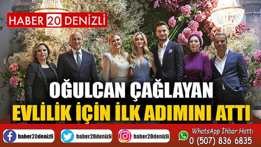 Oğulcan Çağlayan evlilik için ilk adımını attı