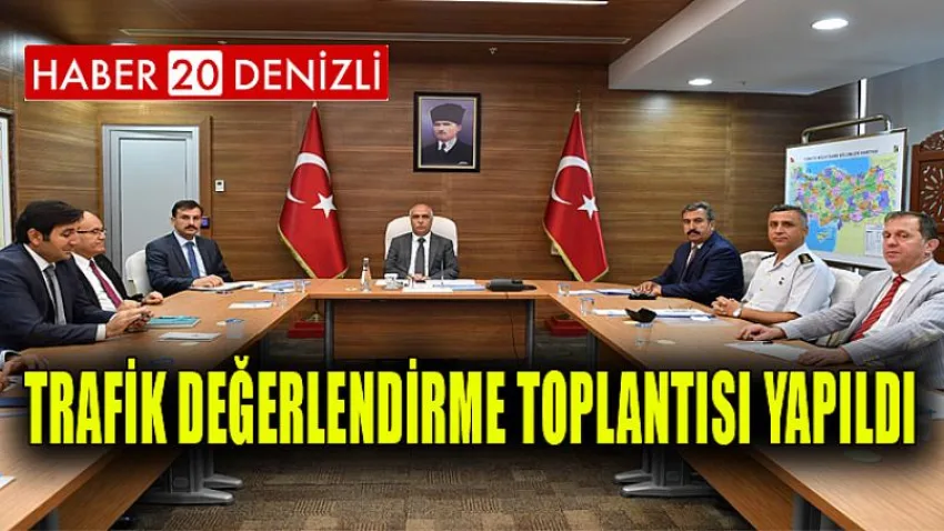 Trafik Değerlendirme Toplantısı Yapıldı