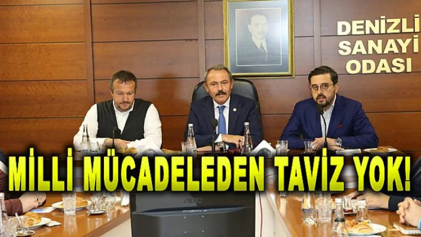 Milli Mücadeleden Taviz Yok!