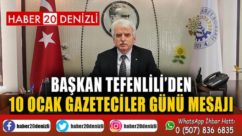Başkan Tefenlili’den 10 Ocak Gazeteciler Günü Mesajı