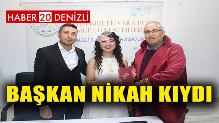 Başkan Nikah Kıydı