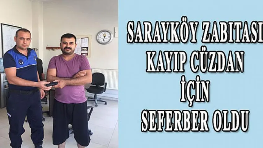 Sarayköy Zabıtası Kayıp Cüzdan İçin Seferber Oldu