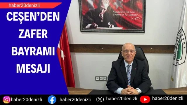 Ceşen’den Zafer Bayramı Mesajı