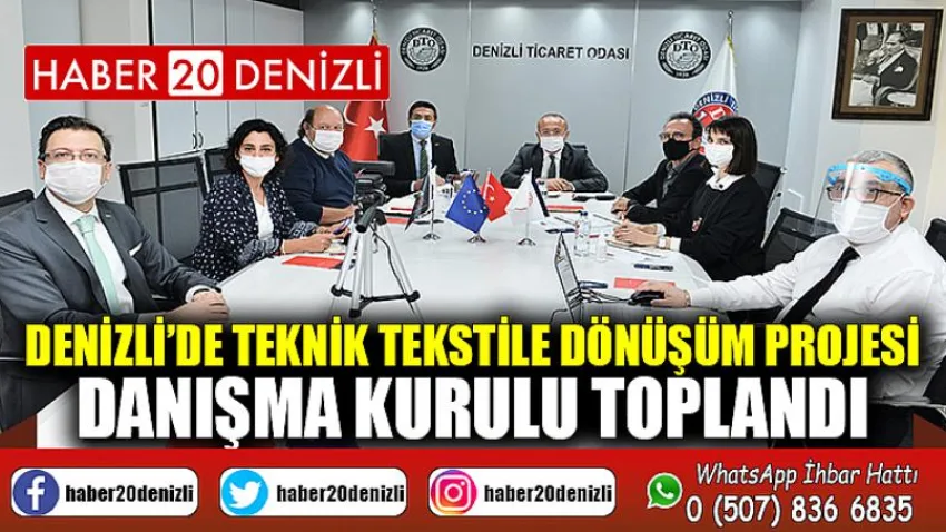 Denizli’de Teknik Tekstile Dönüşüm Projesi Danışma Kurulu Toplandı