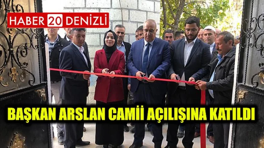Başkan Arslan camii açılışına katıldı
