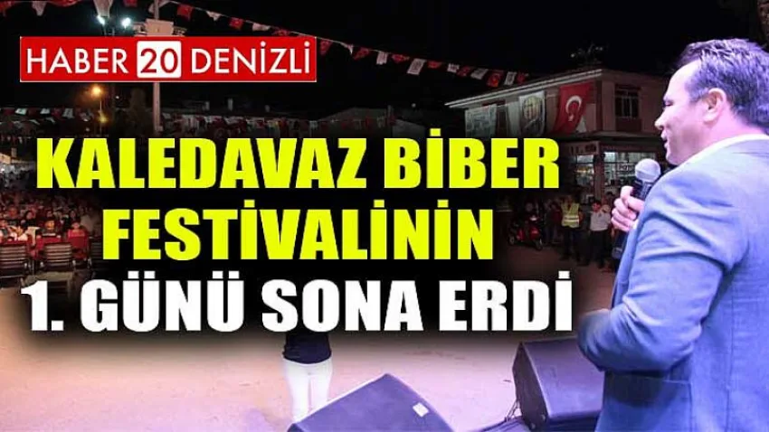 Kaledavaz Biber Festivalinin 1. Günü Sona Erdi