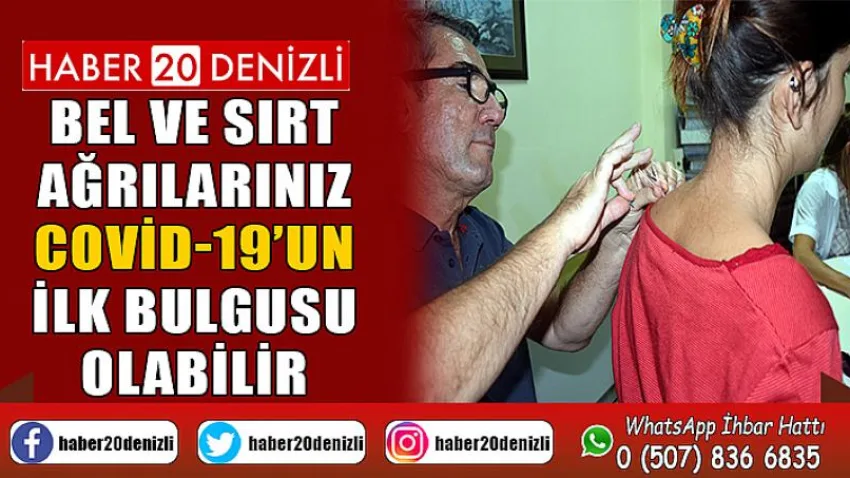 Bel ve sırt ağrılarınız Covid-19’un ilk bulgusu olabilir