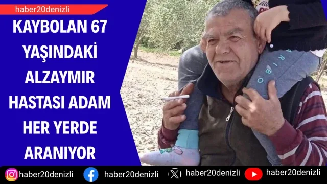 Kaybolan 67 yaşındaki Alzaymır hastası adam her yerde aranıyor