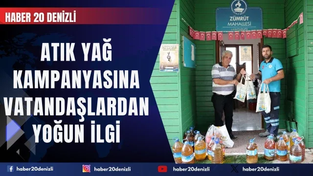 Pamukkale Belediyesi’nin Atık Yağ Kampanyasına Vatandaşlardan Yoğun İlgi