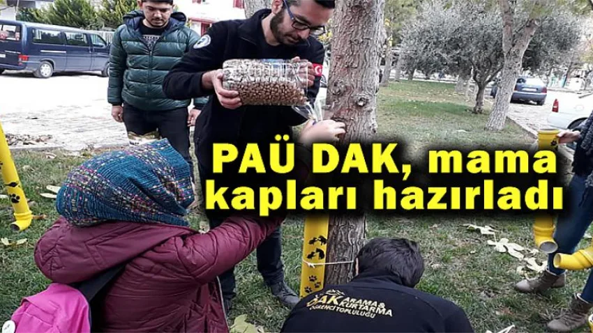 PAÜ Dak, Mama Kapları Hazırladı