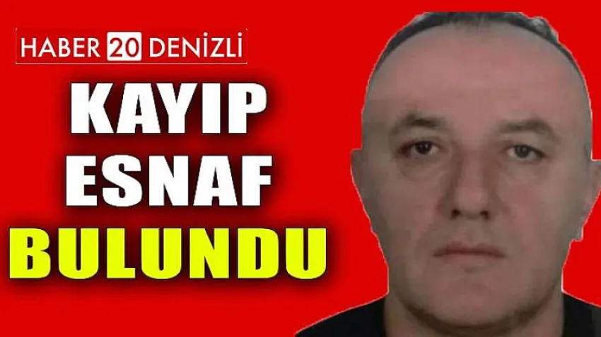Kayıp Esnaf Bulundu