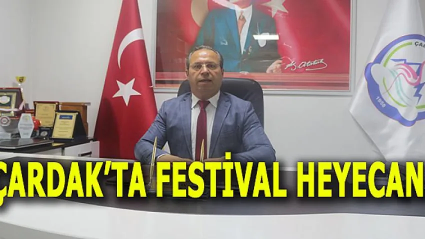Çardak'ta Festival Heyecanı Başladı