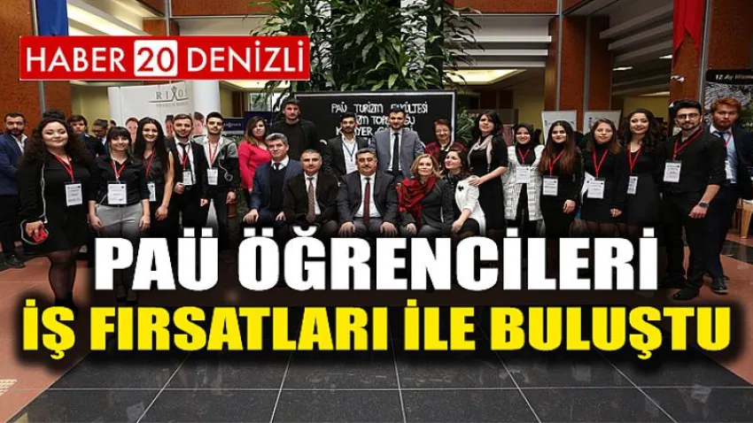 PAÜ Öğrencileri İş Fırsatları ile Buluştu