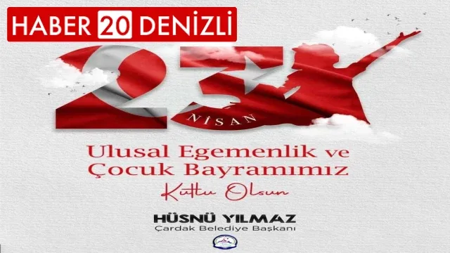 Başkan Yılmaz’dan 23 Nisan Mesajı