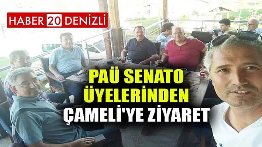 PAÜ Senato Üyelerinden Çameli'ye Ziyaret