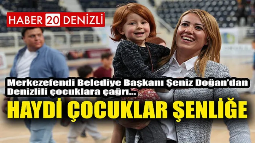 Haydi Çocuklar Şenliğe