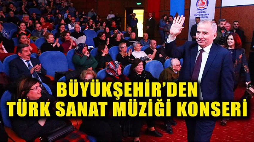 Büyükşehir’den Türk Sanat Müziği Konseri