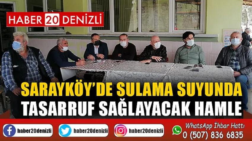 Sarayköy’de sulama suyunda tasarruf sağlayacak hamle