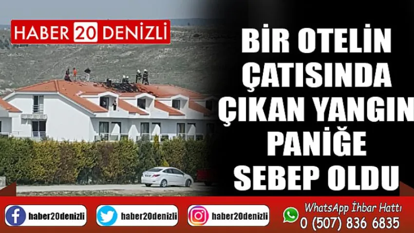Bir otelin çatısında çıkan yangın paniğe sebep oldu