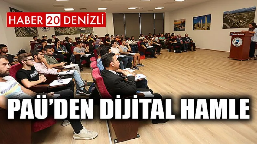 PAÜ’den Dijital Hamle