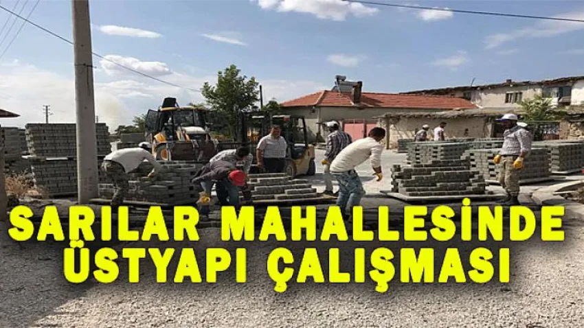 Sarılar Mahallesinde Üstyapı Çalışması