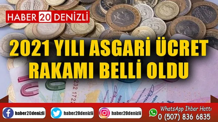 2021 yılı asgari ücret rakamı belli oldu