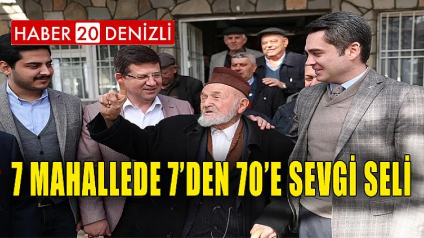 7 Mahallede 7’Den 70’E Sevgi Seli